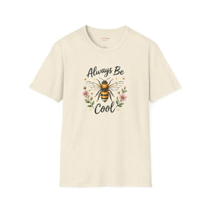 Bee Graphic T-Shirt — "Always Be Cool" Floral Honeybee Tee