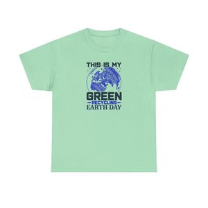 Earth Day,  this is my green Earth, Unisex Heavy Cotton Tee