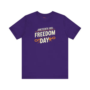 Juneteenth, Freedom Day, Unisex Jersey Short Sleeve Tee