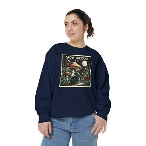 Grow through it mushroom sweatshirt - sweatshirts