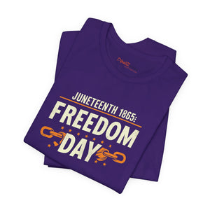 Juneteenth, Freedom Day, Unisex Jersey Short Sleeve Tee