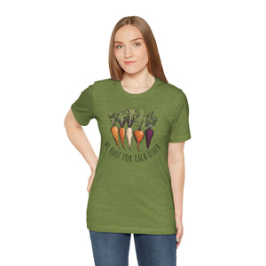 We Root for each other with root vegetables, Unisex Jersey Short Sleeve Tee