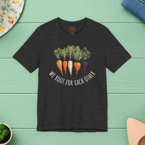 We Root for each other with root vegetables, Unisex Jersey Short Sleeve Tee