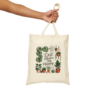 Canvas Tote Bag — “Dirt Makes Me Happy” Plant Lover Market Tote