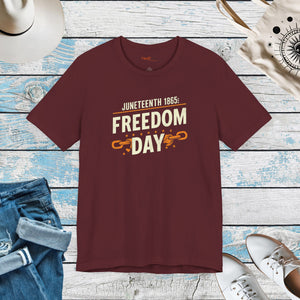 Juneteenth, Freedom Day, Unisex Jersey Short Sleeve Tee