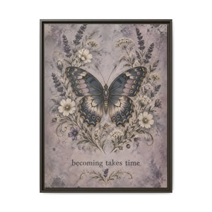 Framed canvas wall art – butterfly floral “becoming takes time” inspirational decor - printable