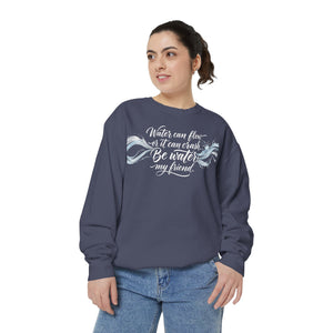 “Water Can Flow” Inspirational Ocean Wave Sweatshirt