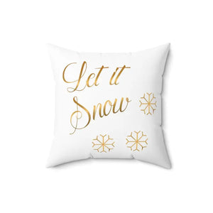 Let it Snow Spun Polyester Square Pillow - Dipaliz - 16’’ × - Throw Pillows