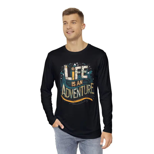 Life is an Adventure: Men’s Long Sleeve Shirt for Thrills - Xs T-shirts