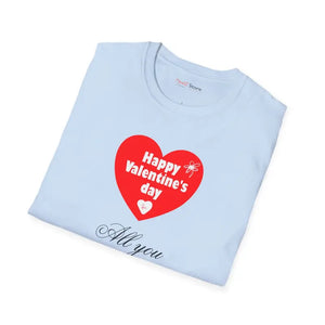 All you Need is Love Tee Softstyle Valentine’s Day Shirt Dipaliz - T-shirts