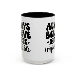 Accent Coffee Mug White Ceramic C-shaped Handle Believe - Dipaliz - 15oz / Black - Mugs