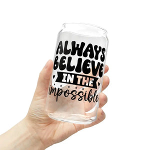 Bpa Free Sipper Glass - 16oz Always Believe - Dipaliz - Tumblers