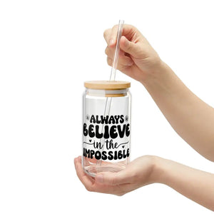 Glass Sipper 16oz Believe in the Impossible Tumbler - Dipaliz - Tumblers