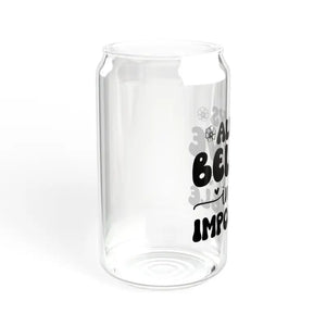 Glass Sipper 16oz Believe in the Impossible Tumbler - Dipaliz - Tumblers