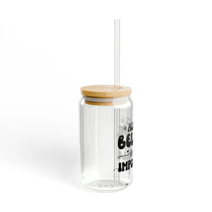 Glass Sipper 16oz Believe in the Impossible Tumbler - Dipaliz - Tumblers