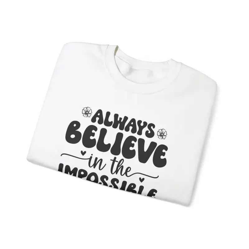 Unisex Heavy Blend Crewneck Sweatshirt Believe in the Impossible