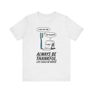 Funny Toilet Paper Thankful Tee - Soft Cotton Unisex Shirt - Dipaliz - Ash / s - T-shirts