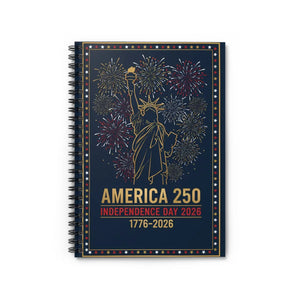 America 250 Spiral Notebook - Independence Day 2026 Patriotic Journal (1776–2026) - Journals