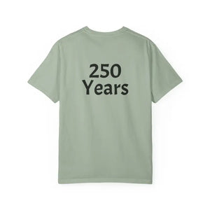 250 Years Commemorative Tee - Garment Dyed Vintage Feel - Dipaliz - T-shirt