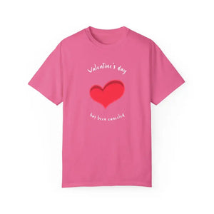 Anti Valentines Day Cotton Tee - has been Canceled - Dipaliz - T-shirts