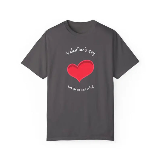 Sassy Anti Valentine’s Day Cotton Tee: Love’s Canceled - T-shirt