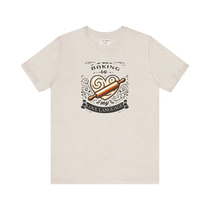 Epic Unisex Jersey - Baking Love Language Tee - Dipaliz - T-shirts