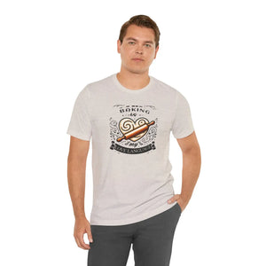 Epic Unisex Jersey - Baking Love Language Tee - Dipaliz - T-shirts