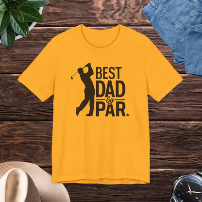 Best Dad by Par Golf Tee: Super Soft Cotton Comfort - Gold / s T-shirt