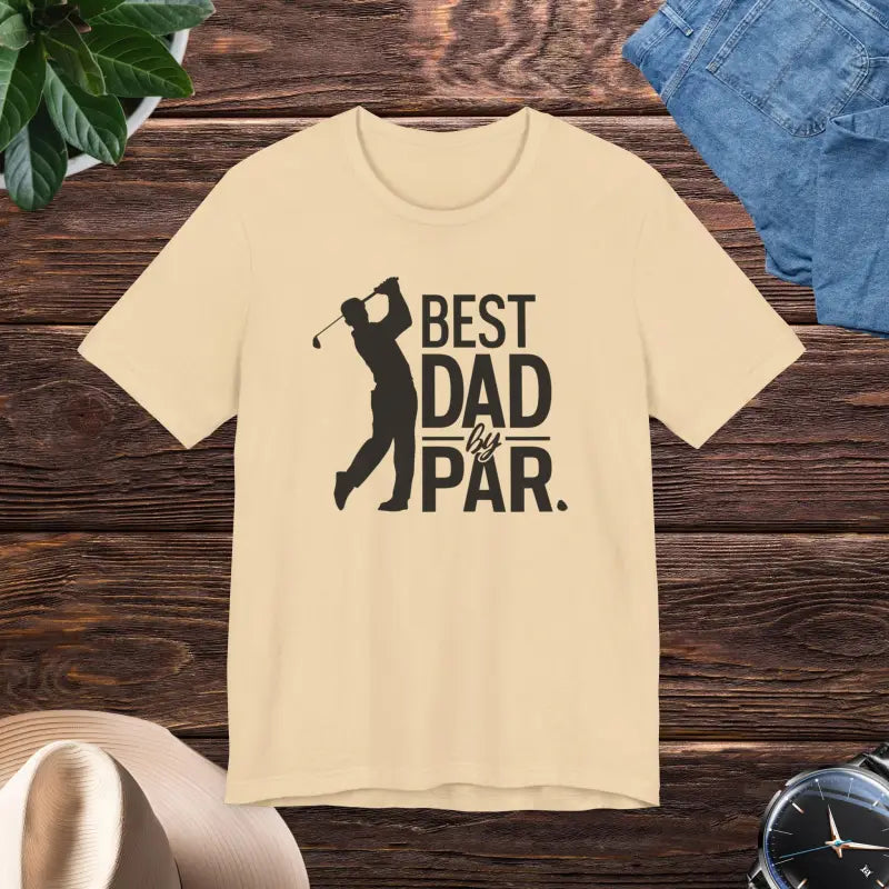 Best Dad by Par Golf Tee: Super Soft Cotton Comfort - Cream / s T-shirt