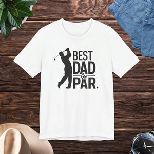 Super Soft Cotton Jersey - Best Dad by Par Golf - Dipaliz - T-shirts