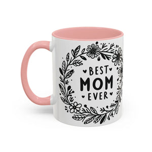Vibrant Accent Coffee Mug - Best Mom Ever Ceramic - Dipaliz - Mugs