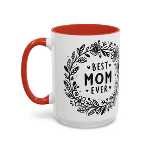 Vibrant Accent Coffee Mug - Best Mom Ever Ceramic - Dipaliz - Mugs