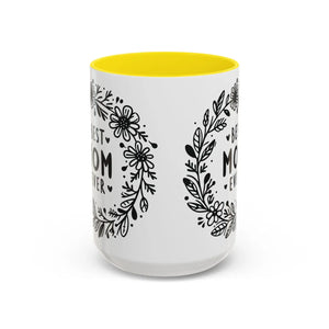 Vibrant Accent Coffee Mug - Best Mom Ever Ceramic - Dipaliz - Mugs