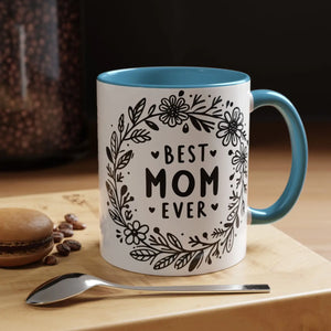 Vibrant Accent Coffee Mug - Best Mom Ever Ceramic - Dipaliz - Mugs