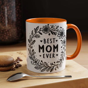 Vibrant Accent Coffee Mug - Best Mom Ever Ceramic - Dipaliz - Mugs