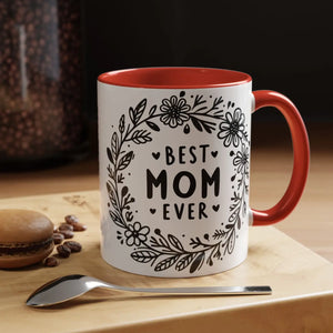 Vibrant Accent Coffee Mug - Best Mom Ever Ceramic - Dipaliz - Mugs