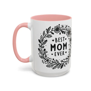 Vibrant Accent Coffee Mug - Best Mom Ever Ceramic - Dipaliz - Mugs