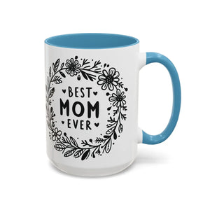 Vibrant Accent Coffee Mug - Best Mom Ever Ceramic - Dipaliz - Mugs