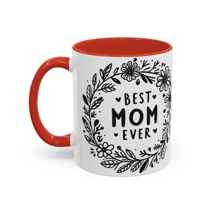 Vibrant Accent Coffee Mug - Best Mom Ever Ceramic - Dipaliz - Mugs