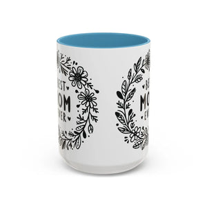 Vibrant Accent Coffee Mug - Best Mom Ever Ceramic - Dipaliz - Mugs