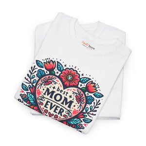 Heavy Cotton Tee - Best Mom Ever Unisex Design - Dipaliz - T-shirts