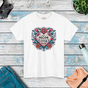 Heavy Cotton Tee - Best Mom Ever Unisex Design - Dipaliz - T-shirts