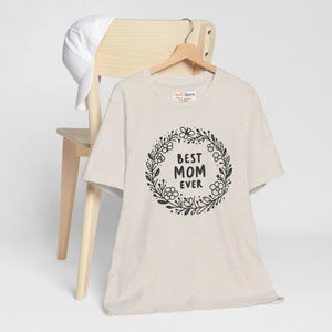 Unisex Jersey Tee Classic Crew Neckline Best Mom Ever Gift - Dipaliz - T-shirts