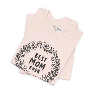 Best Mom Ever Unisex Jersey Tee - Airlume Cotton - Dipaliz - T-shirts - Xs