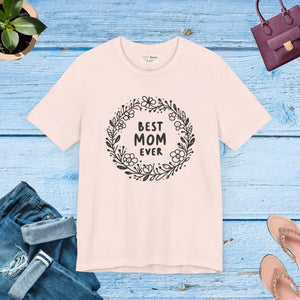 Best Mom Ever Unisex Jersey Tee - Airlume Cotton - Dipaliz - T-shirts - Xs