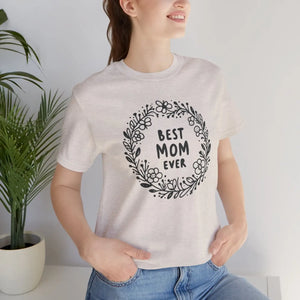 Best Mom Ever Unisex Jersey Tee - Airlume Cotton - Dipaliz - T-shirts - Xs