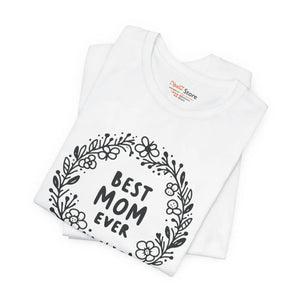 Best Mom Ever Unisex Jersey Tee - Airlume Cotton - Dipaliz - T-shirts - Xs