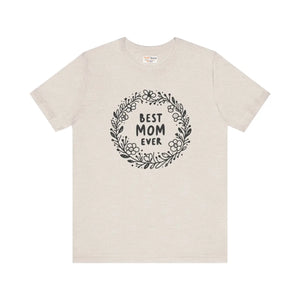 Best Mom Ever Unisex Jersey Tee - Airlume Cotton - Dipaliz - T-shirts - Xs