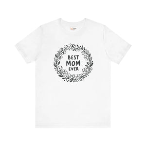 Best Mom Ever Unisex Jersey Tee - Airlume Cotton - Dipaliz - T-shirts - Xs