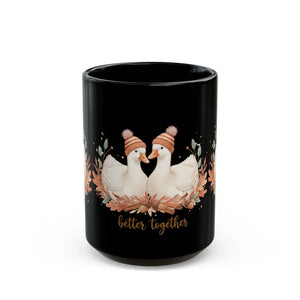 Better Together Duck Couple Black Coffee Mug, Cute Cozy Valentine’s Gift (11oz/15oz) - Mugs